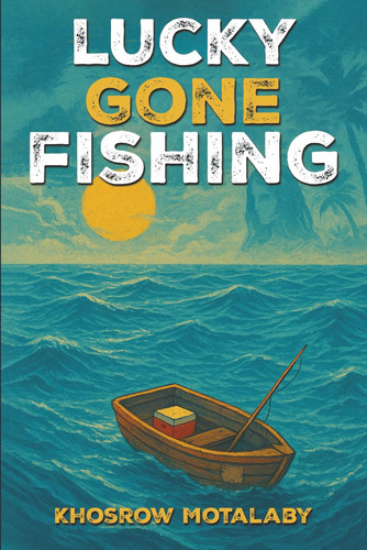 Lucky Gone Fishing