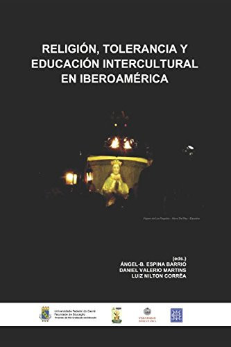 Religión, Tolerancia y Educación Intercultural en Iberoamérica
