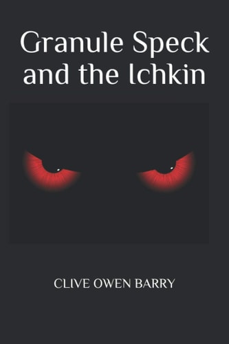Granule Speck and the Ichkin The Now and the Present