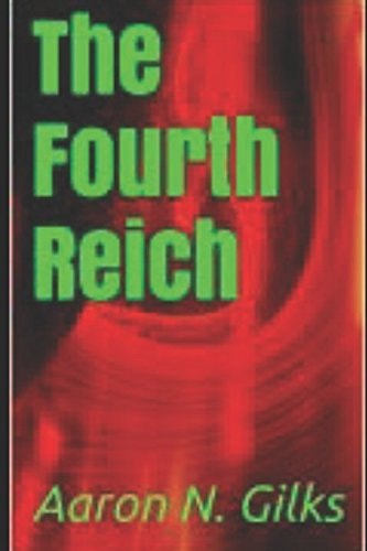 The Fourth Reich