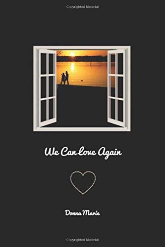 We Can Love Again