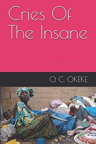 Cries of the Insane