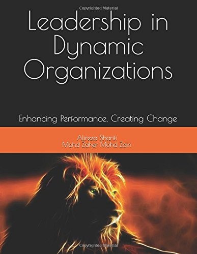 Leadership in Dynamic Capability-Oriented Organizations Enhancing Performance, Creating Change
