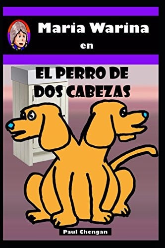 Maria Warina El Perro de Dos Cabezas