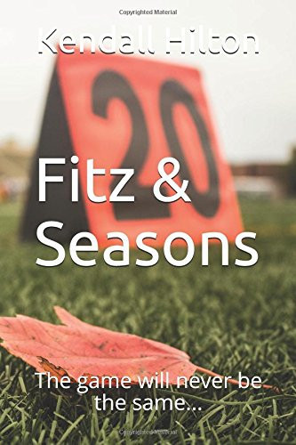 Fitz and Seasons The Game Will Never Be the Same...