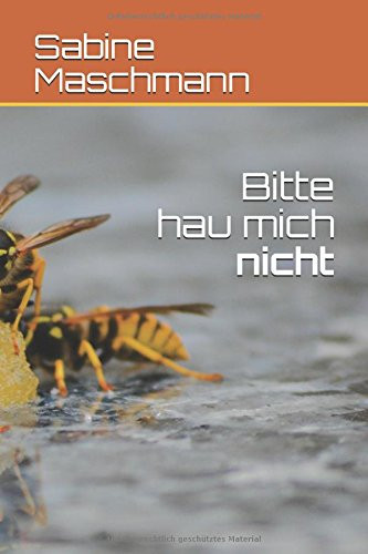 Bitte Hau Mich Nicht