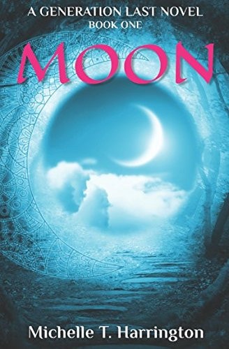 Moon A Generation Last Novel, Book One