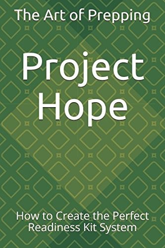 Project Hope How to Create the Perfect Readiness Kit System