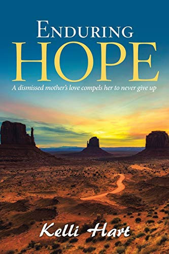 Enduring Hope A Dismissed Mother's Love Compels Her to Never Give Up
