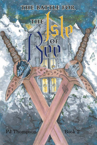 The Battle for the Isle of Ree Book 2