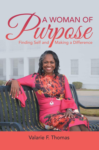 A Woman of Purpose Finding Self and Making a Difference