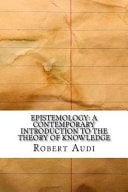 Epistemology A Contemporary Introduction to the Theory of Knowledge