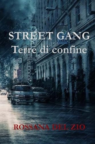 Street Gangs Terre Di Confine