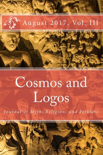 Cosmos and Logos Journal of Myth, Religion, and Folklore