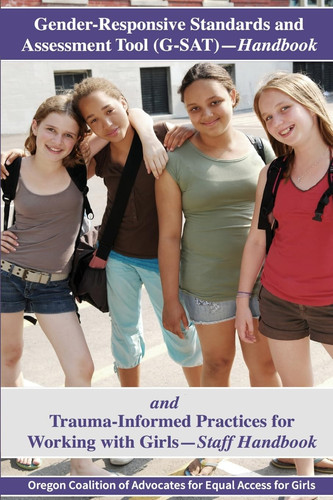 Gender-Responsive Standards and Assessment Tool and Trauma-Informed Practices Handbooks