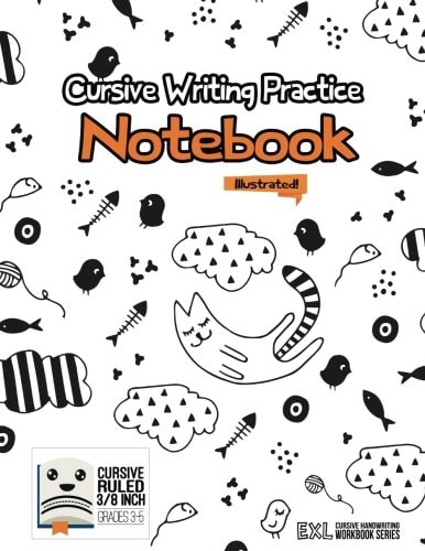 Cursive Writing Practice Notebook An Illustrated 3/8-Inch Ruled Notebook for Kids