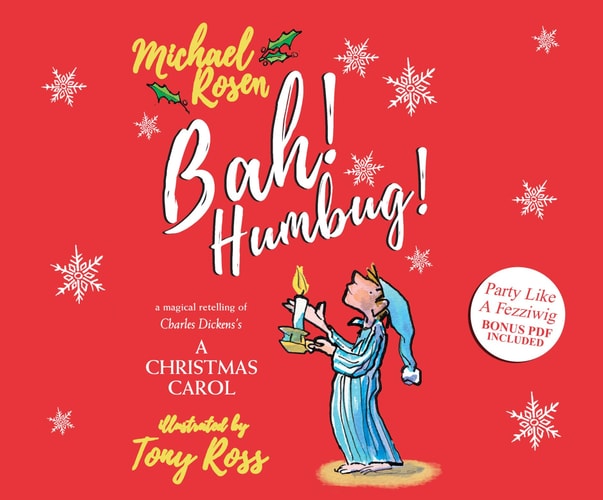 Bah! Humbug!: A Magical Retelling of Charles Dickens' A Christmas Carol