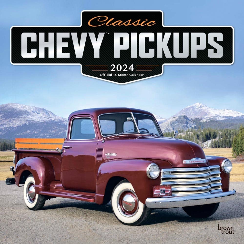 Classic Chevy Pickups 2024 Wall Calendar