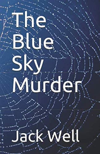 The Blue Sky Murder