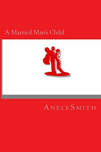 A Married Man's Child
