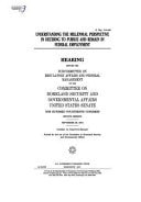 Understanding the Millennial Perspective in Deciding to Pursue and Remain in Federal Employment