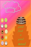 Good Food Is Good Mood ( Blank Cookbook , Recipe Journal ) ,blank Cookbook , Recipe Journal , Note , Chef , Cooking, Kitchen