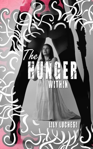 The Hunger Within