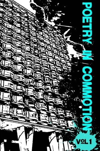 Poetry in Commotion Vol. 1