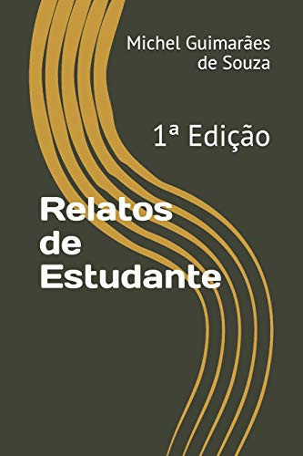 Relatos de Estudante 1a Edição