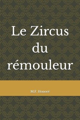 Le Zircus du Rémouleur