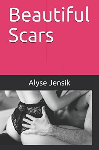 Beautiful Scars