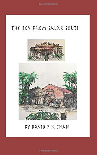 The Boy from Salak South BOOK 1: Old Malaya