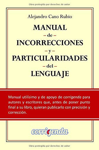 Manual de Incorrecciones y Particularidades Del Lenguaje