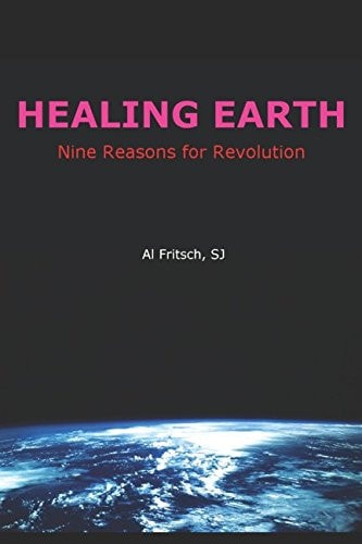 Healing Earth Nine Reasons for Revolution