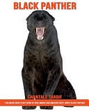 Childrens Book: a Kid's Book of Cool Images and Amazing Facts about Black Panther