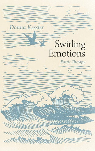 Swirling Emotions Poetic Therapy