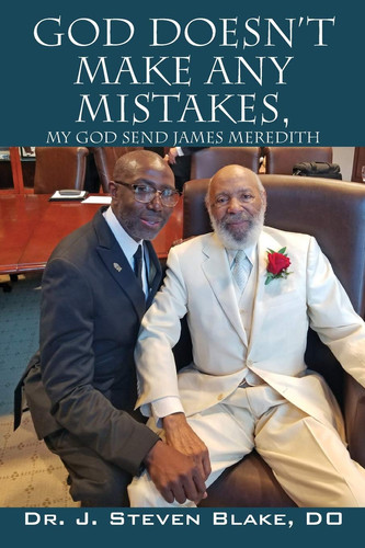 God Doesn't Make Any Mistakes My God Send - James Meredith