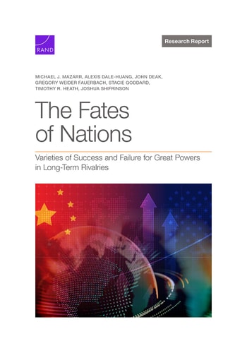 The Fates of Nations Varieties of Success and Failure for Great Powers in Long-term Rivalries