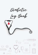 Diabetic Log Book Diabetic Blood Sugar Glucose Log Book and Food Journal(V2)