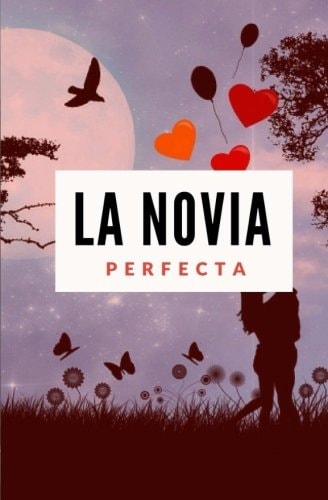La Novia Perfecta