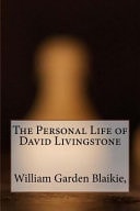 The Personal Life of David Livingstone