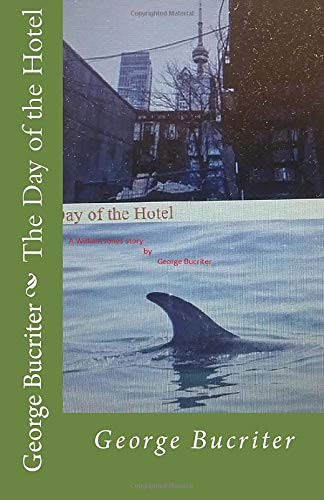 The Day of the Hotel