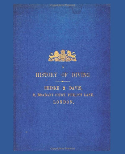 A History Of Diving (Historical Diving)