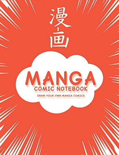 Manga Comic Notebook Create Your Own Manga Comics, Variety of Templates For Manga Comic Book Drawing, (Red Manga)-[Professional Binding]