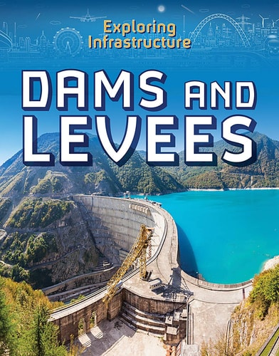 Dams and Levees