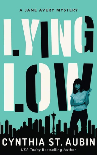 Lying Low: A Jane Avery Mystery (Jane Avery Mysteries, 2)