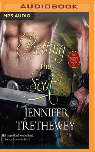 Betting the Scot (The Highlanders of Balforss)