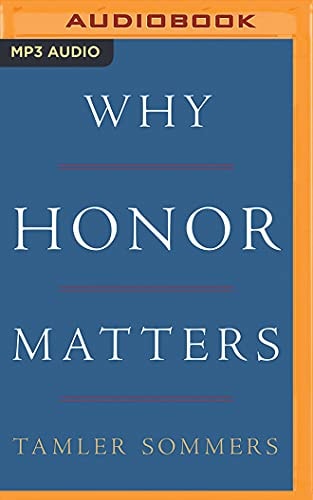 Why Honor Matters