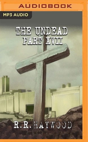 Undead: Part 17