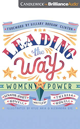 Leading the Way: Women In Power